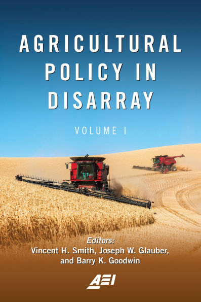 Agricultural Policy Disarray: Volume 1