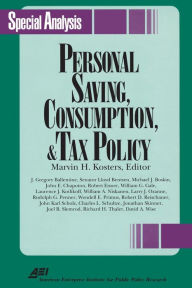Title: Personal Savings, Consumption and Tax Policy, Author: Marvin H. Kosters