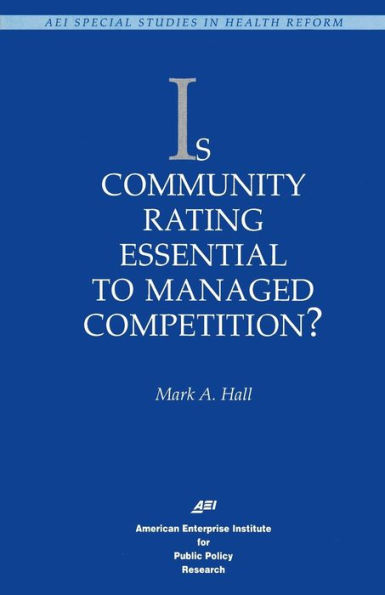 Is Community Rating Essential to Managed Competition?