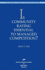 Is Community Rating Essential to Managed Competition?