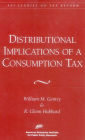 Distributional Implications of a Consumption Tax (AEI Studies on Tax Reform)