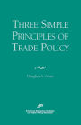 Three Simple Principles of Trade Policy