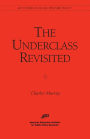 The Underclass Revisited