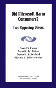 Title: Did Microsoft Harm Consumers?: Two Opposing Views, Author: Franklin L. Fischer
