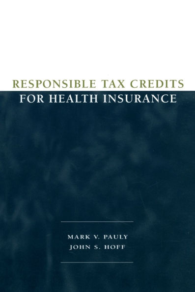 Responsible Tax Credits for Health Insurance