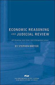 Title: Economic Reasoning and Judicial Review, Author: Stephen Breyer