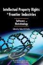 Intellectual Property Rights in Frontier Industries: Software and Biotechnology