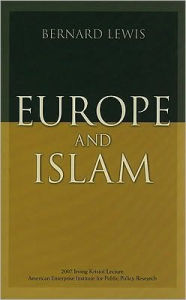 Title: Europe And Islam, Author: Bernard Lewis