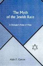 Title: The Myth of the Jewish Race, Author: Alain F. Corcos