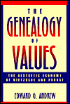 The Genealogy of Values: The Aesthetic Economy of Nietzsche and Proust