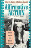 Title: Affirmative Action: Social Justice or Unfair Preference? / Edition 1, Author: Albert G. Mosley