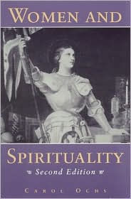 Title: Women and Spirituality / Edition 2, Author: Carol Ochs