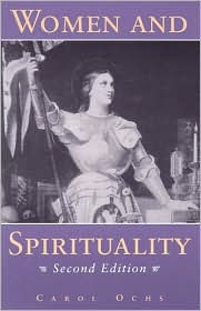 Title: Women and Spirituality / Edition 2, Author: Carol Ochs