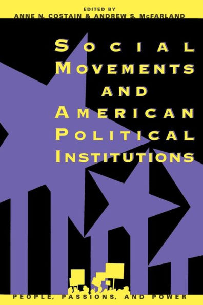 Social Movements and American Political Institutions / Edition 1