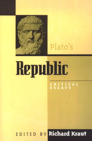 Plato's Republic: Critical Essays / Edition 1