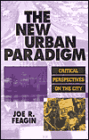 The New Urban Paradigm: Critical Perspectives on the City / Edition 1