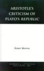 Aristotle's Criticism of Plato's Republic / Edition 176