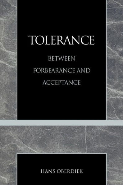 Tolerance: Between Forbearance and Acceptance / Edition 1