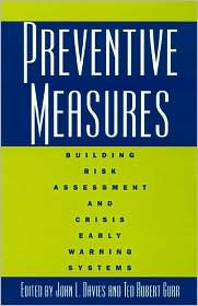 Preventive Measures: Building Risk Assessment and Crisis Early Warning Systems