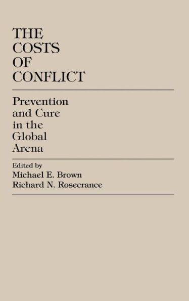 The Costs of Conflict: Prevention and Cure in the Global Arena