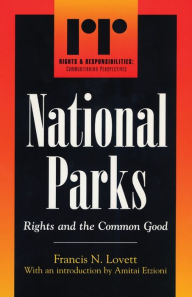 Title: National Parks: Rights and the Common Good, Author: Francis N. Lovett