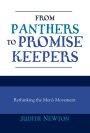 From Panthers to Promise Keepers: Rethinking the Men's Movement