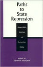 Paths to State Repression: Human Rights Violations and Contentious Politics