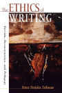 The Ethics of Writing: Derrida, Deconstruction, and Pedagogy / Edition 224