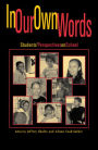 In Our Own Words: StudentsO Perspectives on School / Edition 1