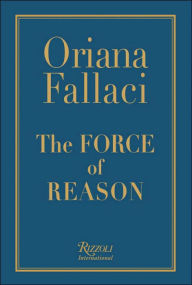 Title: The Force of Reason, Author: Oriana Fallaci
