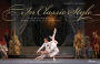 In Classic Style: The Splendor of American Ballet Theatre