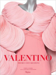 Title: Valentino: Themes and Variations, Author: Pamela Golbin