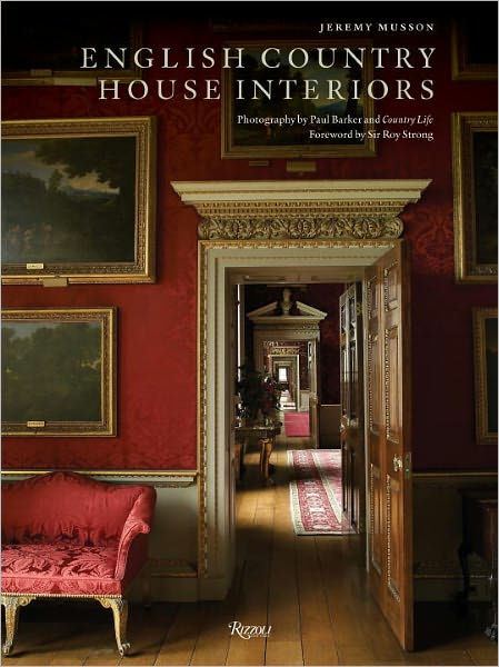 English Country House Interiors by Jeremy Musson, Hardcover | Barnes ...