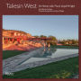 Taliesin West: At Home with Frank Lloyd Wright