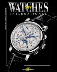 Title: Watches International Volume XIV, Author: Tourbillon International