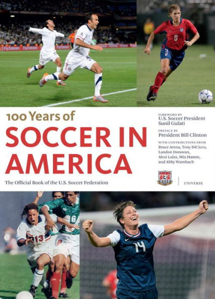 Soccer in America: The Official Book of the US Soccer Federation