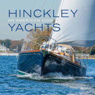 Title: Hinckley Yachts: An American Icon, Author: Nick Voulgaris III