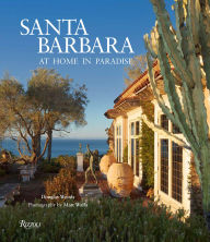 Title: Santa Barbara: At Home in Paradise, Author: Douglas Woods