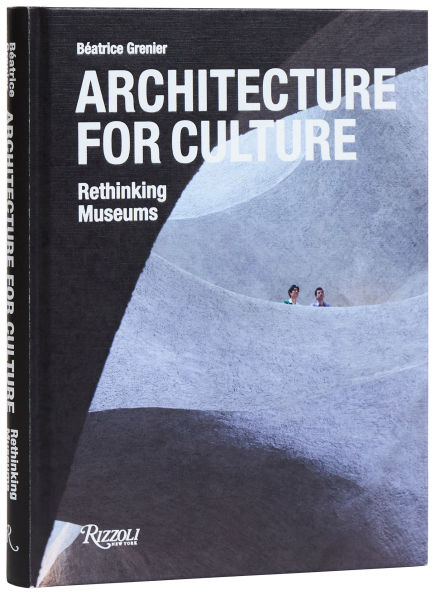 Architecture for Culture: Rethinking Museums