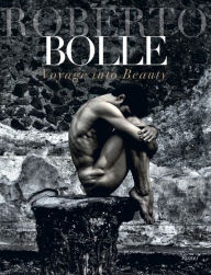 Title: Roberto Bolle: Voyage Into Beauty, Author: Roberto Bolle