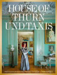 The House of Thurn und Taxis