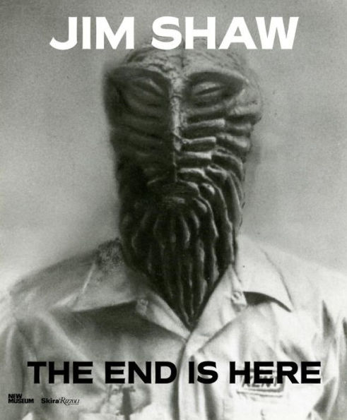 Jim Shaw: The End Is Here