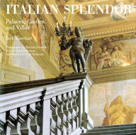 Title: Italian Splendor: Castles, Palaces, and Villas, Author: Jack Basehart