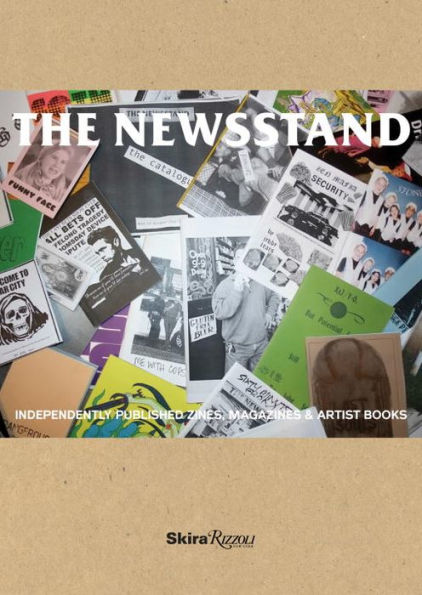 The Newsstand: Independently Published Zines, Magazines & Artist Books