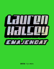 Title: Lauren Halsey: emajendat, Author: Lauren Halsey