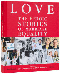 Real book mp3 downloads LOVE: The Heroic Stories of Marriage Equality (English literature)
