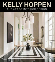 Title: Kelly Hoppen: The Art of Interior Design, Author: Kelly Hoppen M.B.E.