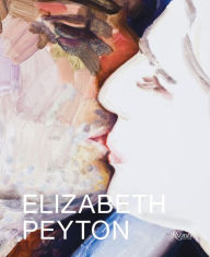 Title: Elizabeth Peyton: Dark Incandescence, Author: Kirsty Bell