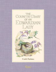 Title: The Country Diary of an Edwardian Lady, Author: Edith Holden