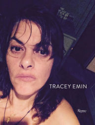 Title: Tracey Emin: Works 2007-2017, Author: Jonathan Jones